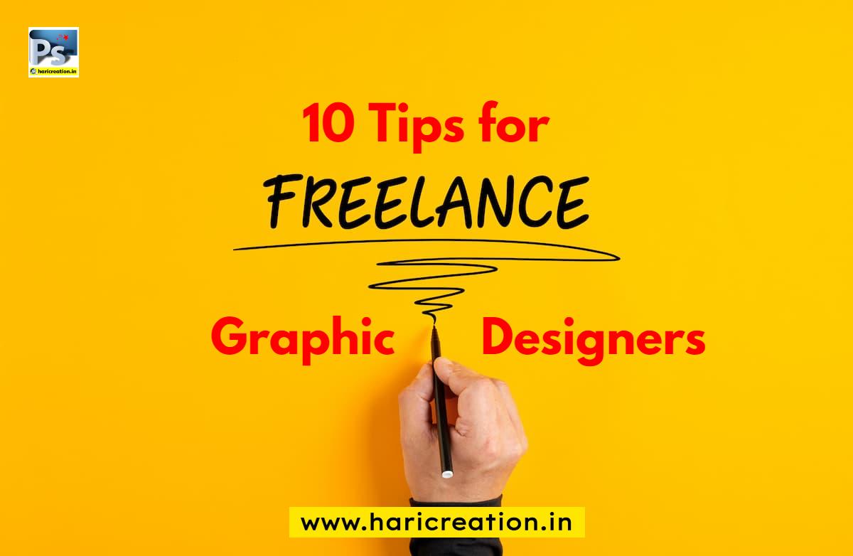 10 Tips for Freelance Graphic Designers